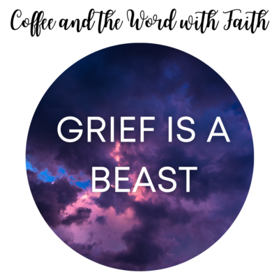 Grief Is A Beast